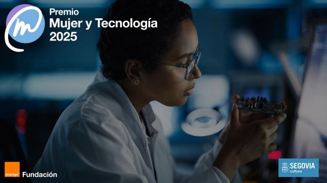 Abierta la convocatoria para la X edición del Premio  Mujer y Tecnología de la Fundación Orange