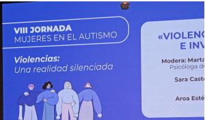 La VIII Jornada Mujeres en el Autismo visibiliza las  violencias que afrontan las mujeres autistas