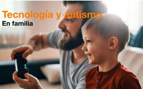 La Fundación Orange ofrece nuevos cursos online  gratuitos dirigidos al fomento de competencias  digitales en personas con autismo y sus familias