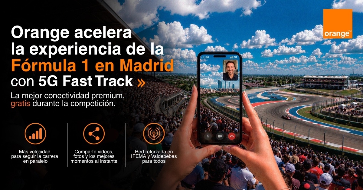 Orange acelera la experiencia de la Fórmula 1 en Madrid con “5G Fast Track